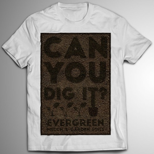 Bold t-shirt with the title 'Can you dig it? shirt'