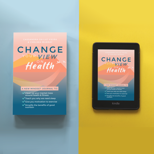 Motivational book cover with the title 'Change Your View on Health'