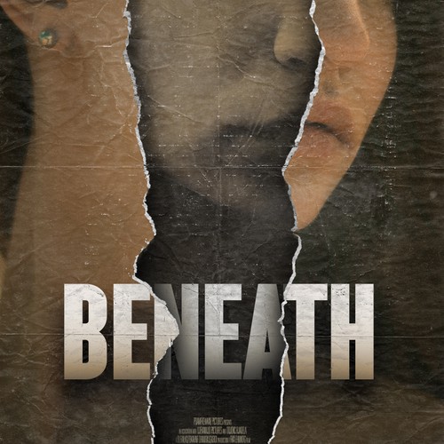 Distressed design with the title 'Poster for "Beneath"'