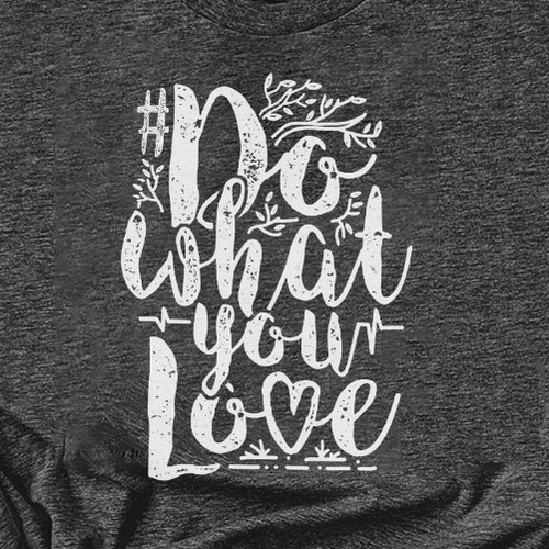 Travel t-shirt with the title 'Do what you Love '