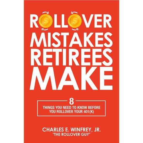 Financial book cover with the title 'Rollover Mistakes Retirees Make'