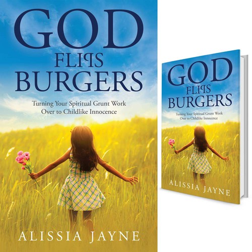 Inspirational book cover with the title 'GOD Flips Burgers'