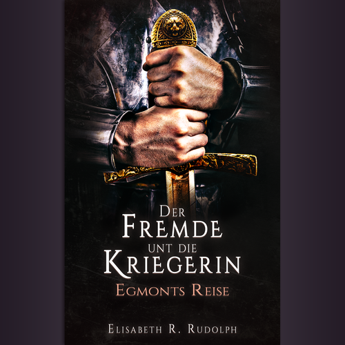Epic fantasy book cover with the title 'Der Fremde und die Kriegerin'