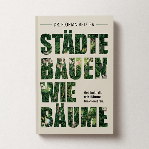 Architecture book cover with the title 'Städte bauen wie Bäume – Sustainable Architecture Book Cover'