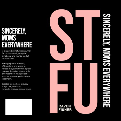 Book cover with the title 'Book Cover Design — STFU: Sincerely, Moms Everywhere'