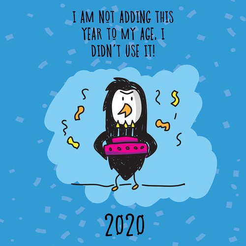 Birthday design with the title 'Pandemic Penguin I'