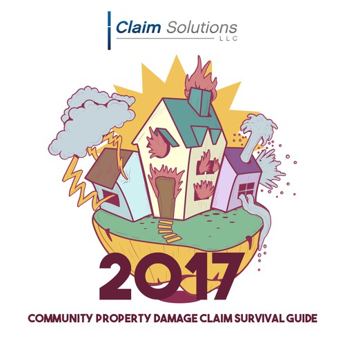 Home artwork with the title 'Community Property Damage Claim Survival Guide 2017'