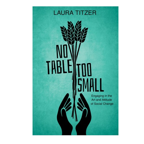 Food book cover with the title 'No Table Too Small Book Cover'