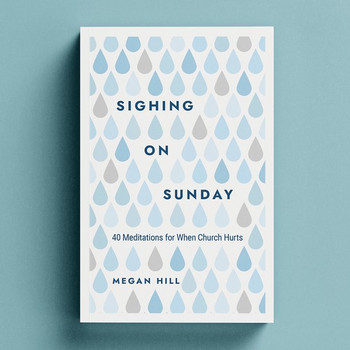 Contemporary book cover with the title 'Sighing on Sunday by Megan Hill '