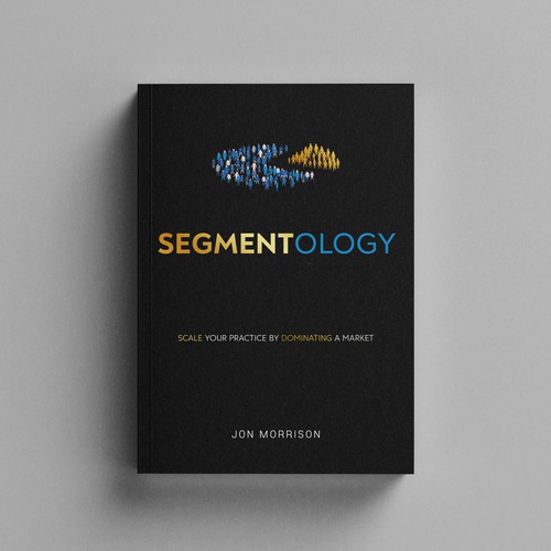 Marketing book cover with the title 'Book Cover Design For Segmentology'