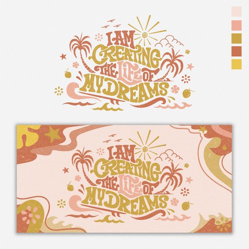Hand lettering design with the title 'I am creating the life of my dreams'