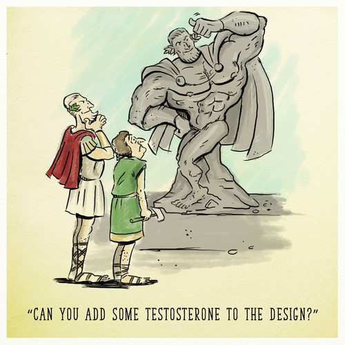 Comic artwork with the title 'CAN YOU ADD SOME TESTOSTERONE TO THE DESIGN?'