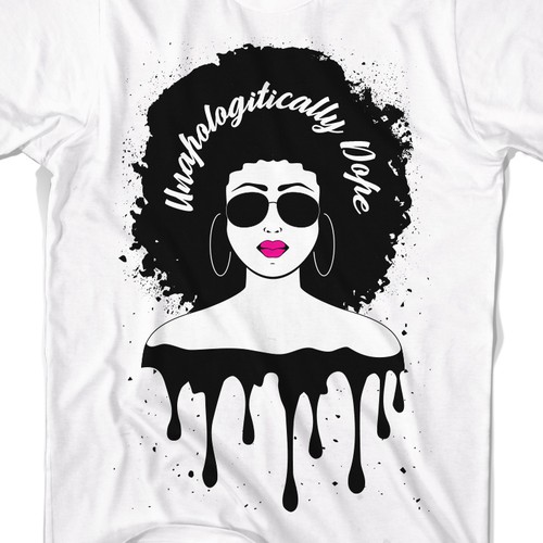 Streetwear t-shirt with the title 'Unapologetically Dope'