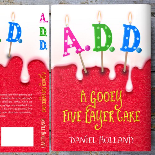 Self-help book cover with the title 'Cover for those who experience A.D.D. '