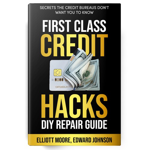 Class design with the title 'First Class Credit Hacks DIY Repair Guide'