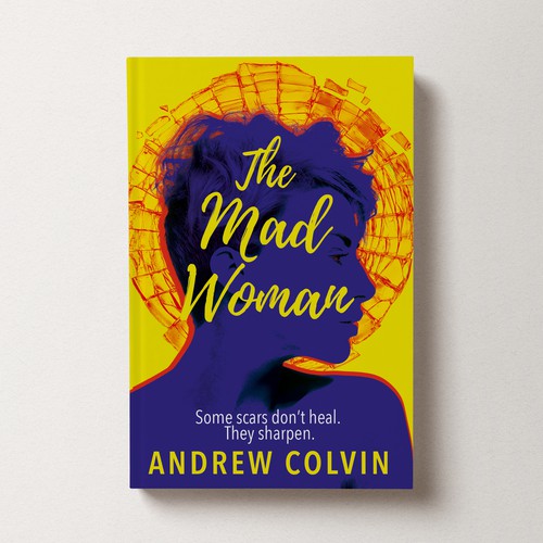 Psychological thriller book cover with the title 'The Mad Woman – Contemporary Thriller Book Cover'