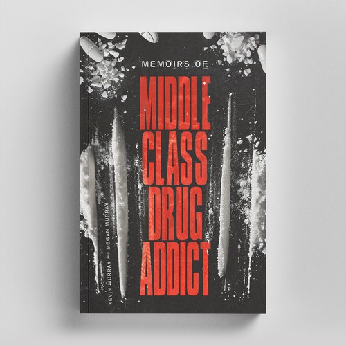 Drug design with the title 'Book Cover for Memoirs Of Middle Class Drug Addict'