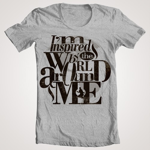 Inspirational t-shirt with the title 'I' Inspired By the World Around me'