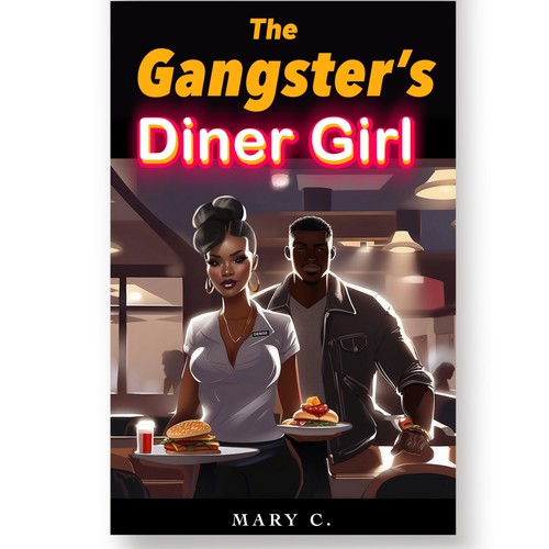 Diner design with the title 'The gangster’s Diner Girl'