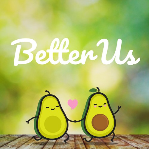 Love brand with the title 'Better Us'