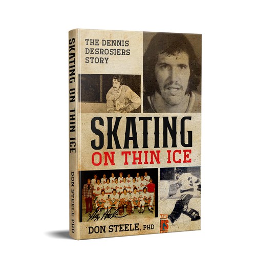 Biography book cover with the title 'Skating On Thin Ice: The Dennis Desrosiers Story'