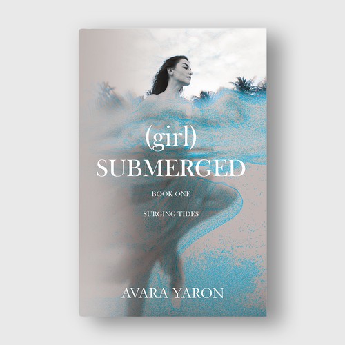 Girl book cover with the title '(girl) Submerged, Book One, Surging Tides by Avara Yaron'