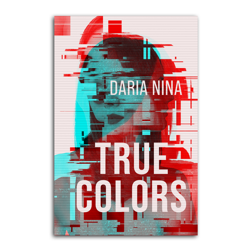 Glitch design with the title 'Cover design for True Colors'