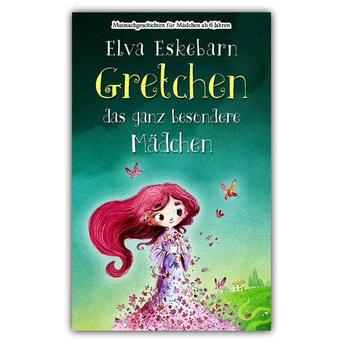 Inspirational book cover with the title 'Gretchen das ganz besondere Mädchen'