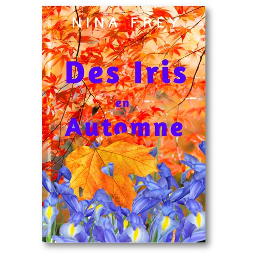 Iris design with the title 'Des iris en automne'