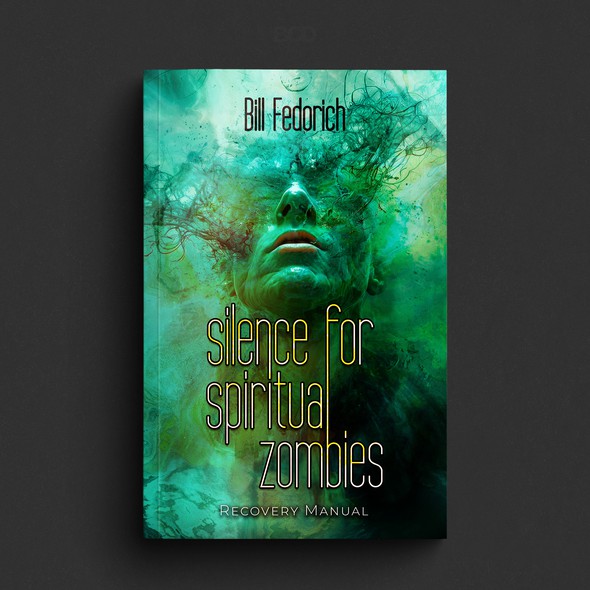Spiritual book cover with the title 'Silence for Spiritual Zombies'