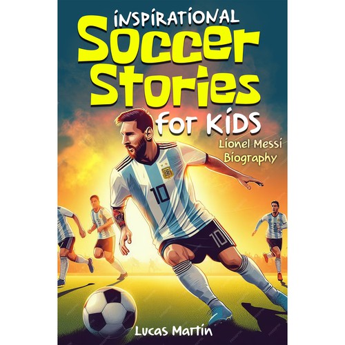 Biography design with the title 'Inspirational soccer stories for kids'