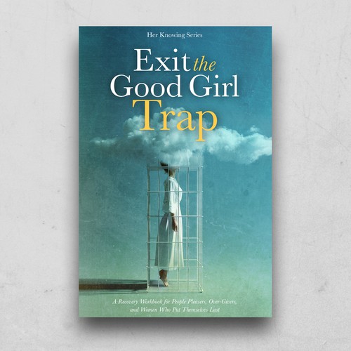 Book cover with the title 'Exit theGood Girl Trap'