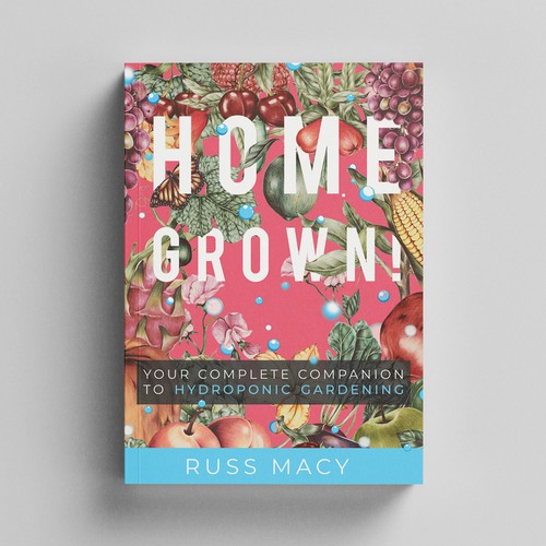 Bio design with the title 'Homegrown!'