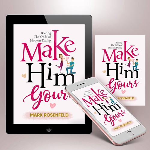 Relationship book cover with the title 'How to make him yours'