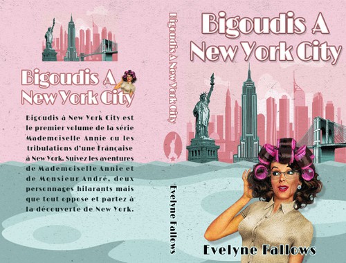 NYC design with the title '"Bigoudis A New York City" - Evelyne Fallows'