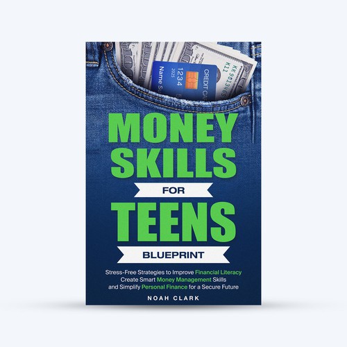 Teen book cover with the title 'Money Skills For Teen Book Cover'