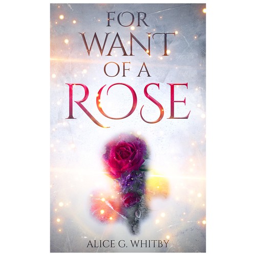 Kindle book cover with the title 'For Want of a Rose'