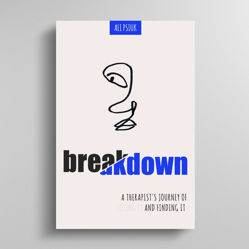 Minimal book cover with the title 'Breakdown: A Therapist's Journey of Losing It and Finding It '