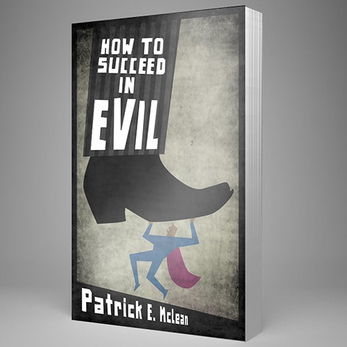 Whimsical book cover with the title 'How to Succeed in Evil Book Cover'