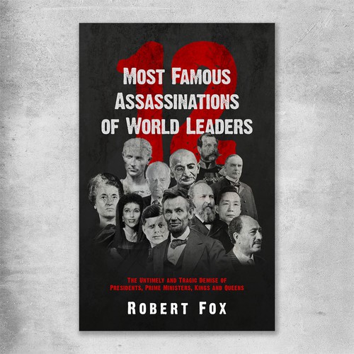 Leadership book cover with the title '12 Most Famous Assassinations of World Leaders'