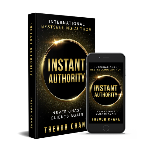 Golden book cover with the title 'The Instant Authority Method'