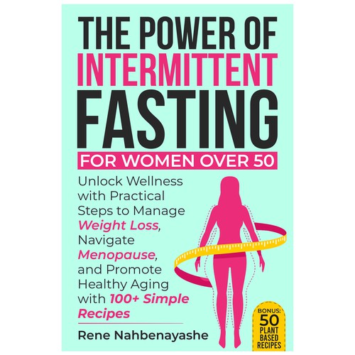 Weight-loss book cover with the title 'The Power of Intermittent Fasting for Women Over 50'