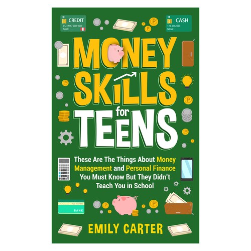 Teen design with the title 'An E-Book Cover About Money Skills for Teens'