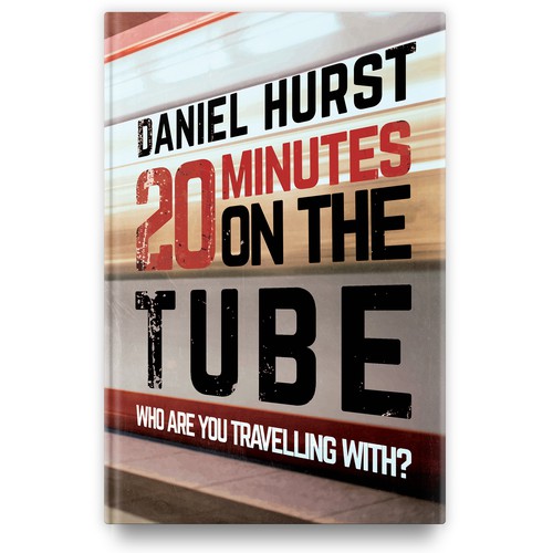 Contemporary book cover with the title 'An exciting cover for a contemporary fiction book set in London subway'