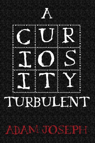 Graphic book cover with the title 'Book Cover for A Curiosity Turbulent'