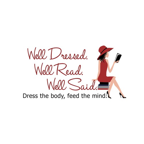 Dress design with the title 'Logo for Well Dressed. Well Read. Well Said.'