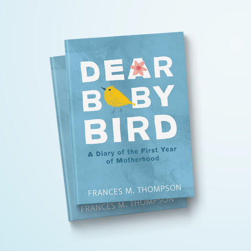 Baby book cover with the title 'Dear Baby Bird'