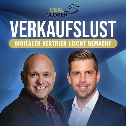Podcast design with the title 'The first Podcast for Deal Closer'