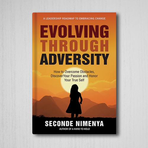 Inspirational book cover with the title 'Evolving Through Adversity Book Cover'