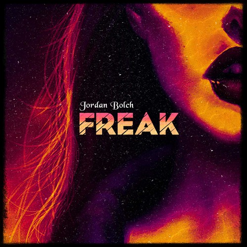 Sexy artwork with the title 'Super Cool and Sexy Album cover for Jordan Bolch's " FREAK " '